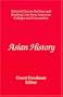 Asian History: Selected Course Outlines and Reading Lists from American Colleges and Universities