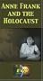 Anne Frank and the Holocaust [VHS]