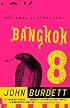 Bangkok 8: A Novel