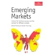 Emerging Markets: Lessons for Business Success and the Outlook for Different Markets (The Economist Series)