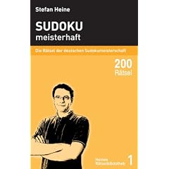 Sudoku - meisterhaft: Die R�tsel der deutschen Sudokumeisterschaft