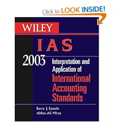 Wiley IAS 2003: Interpretation and Application of International Accounting Standards (Wiley Ifrs: Interpretation & Application of International Financial Reporting Standards)