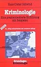 Kriminologie. Eine praxisorientierte Einführung mit Beispielen.