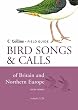 Collins Field Guide: Bird Songs and Calls of Britain and Northern Europe (Contains 2 accompanying CDs)
