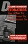 Ragnar's Homemade Detonators: How To Make 'Em, How To Salvage 'Em, How To Detonate 'Em!