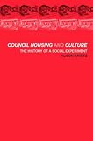 cover of Council Housing and Culture (Planning, History & the Environment)