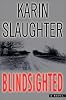 Blindsighted: A Novel (Grant County)