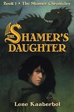The Shamer's Daughter (The Shamer Chronicles)
