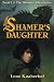The Shamer's Daughter (The Shamer Chronicles)