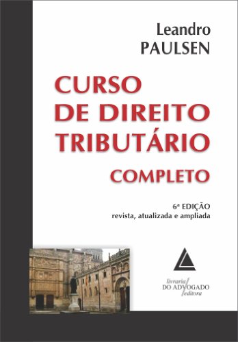 Curso de Direito Tributário Completo (Portuguese Edition)