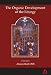 The Organic Development of the Liturgy: The Principles of Liturgical Reform and Their Relation to the 20th Century Liturgical Movement Prior to the Second Vatican Council