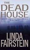 The Deadhouse (Alexandra Cooper Series)