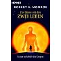 Der Mann mit den zwei Leben: Reisen au�erhalb des K�rpers