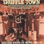 Shuffle Town: Western Swing on King 1946-50