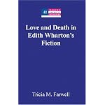 Love And Death in Edith Wharton's Fiction (Modern American Literature) book cover
