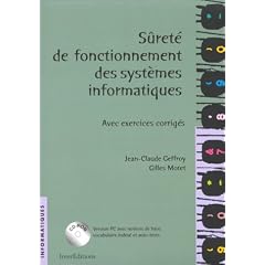 S�ret� de fonctionnement des syst�mes informatiques avec exercices corrig�s