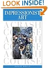 Impressionist Art: A Crash Course (Crash Courses)