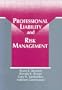 Professional Liability and Risk Management