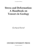 Stress and Deformation: Handbook on Tensors in Geology
