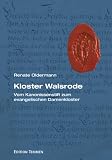 Produkt-Bild: Kloster Walsrode. Vom Kanonissenstift zum evangelischen Damenkloster