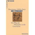 Die Steinzeit: Der Weg der Menschen in die Geschichte