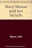 Mary Mouse and her bicycle
