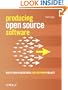 Producing Open Source Software: How to Run a Successful Free Software Project