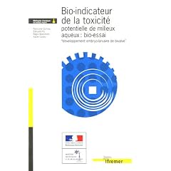 Bio-indicateur de la toxicit� potentielle de milieux aqueux : bio-essai