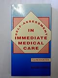 Self-assessment in immediate medical care