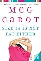 Size 14 Is Not Fat Either (Heather Wells Mysteries)