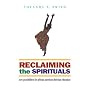 Reclaiming the Spirituals: New Possiblities for African-American Christian Education