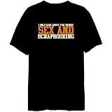 I Only Care About Two Things: Sex And Scrapbooking Hobbies Mens T-Shirt (Black, Sizes X-Small - XXX-Large)