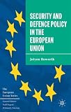 Security And Defence Policy In The European Union
