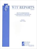 Truth Commissions: A Comparative Assessment (WPF Report #16)