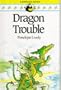 Dragon Trouble (Banana Books)