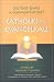 Catholics and Evangelicals: Do They Share a Common Future?