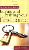 The Complete Guide to Buying and Renting Your First Home