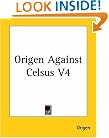 Origen Against Celsus V4