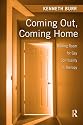 Coming Out, Coming Home: Making Room For Gay Spirituality In Therapy