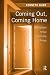 Coming Out, Coming Home: Making Room for Gay Spirituality in Therapy