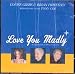 Love You Madly...
