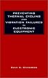 Preventing Thermal Cycling and Vibration Failures in Electronic Equipment