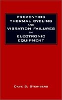 Preventing Thermal Cycling and Vibration Failures in Electronic Equipment