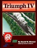 Triumph IV: Harrisburg to Altoona, 1846-2001