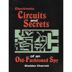 Electronic Circuits and Secrets of an Old-fashioned Spy
