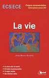 La vie : Concours 2010 ECS/ECE Prépas commerciales