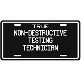 New " True Non-Destructive Testing Technician " License Plate Occupations