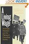 A Living Wage: American Workers and t...