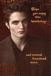 Twilight New Moon Birthday Card " Hope you enjoy this birthday- and several hundred more".