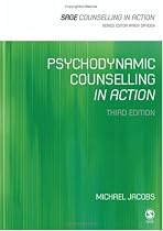 Psychodynamic Counselling in Action (Counselling in Action series)